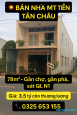 Bán nhà mặt phố.Gia Tốt ở phường Tân Châu tỉnh An Giang.Duong lớn thuận lợi cho việc kinh doanh